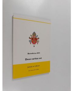 Kirjailijan paavi Benedictus  XVI käytetty kirja Deus caritas est = Jumala on rakkaus : hänen pyhyytensä paavi Benedictus XVI:n kiertokirje piispoille, papeille ja diakoneille, Jumalalle vihityille sekä kaikille Kristukseen uskoville kristillisestä rakkau