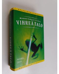 Kirjailijan Mario Vargas Llosa käytetty kirja Vihreä talo