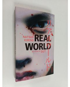 Kirjailijan Natsuo Kirino käytetty kirja Real World