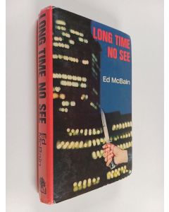 Kirjailijan Ed McBain käytetty kirja Long Time No See - An 87th Precinct Mystery
