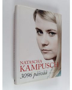 Kirjailijan Natascha Kampusch käytetty kirja 3096 päivää