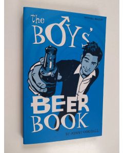 Kirjailijan Jonny Goodall käytetty kirja The boys' beer book