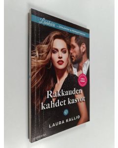 Kirjailijan Laura Kallio käytetty kirja Rakkauden kahdet kasvot
