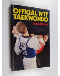 Kirjailijan David Mitchell käytetty kirja Official WTF Taekwondo
