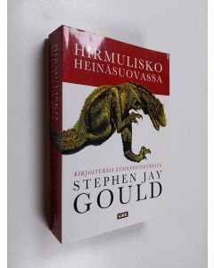 Kirjailijan Stephen Jay Gould käytetty kirja Hirmulisko heinäsuovassa