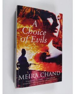 Kirjailijan Meira Chand käytetty kirja A Choice of Evils