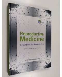 Tekijän Nicolette Haan & Slootweg Vertalingen . käytetty kirja Reproductive Medicine - A Textbook for Paramedics