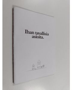 käytetty teos Ihan tavallisia asioita