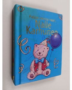Kirjailijan Sophie Piper käytetty kirja Paljon onnea vaan, Nalle Karhunen