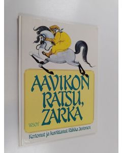 Kirjailijan Riikka Juvonen käytetty kirja Aavikon ratsu, Zarka