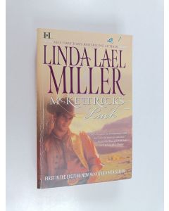 Kirjailijan Linda Lael Miller käytetty kirja McKettrick's Luck