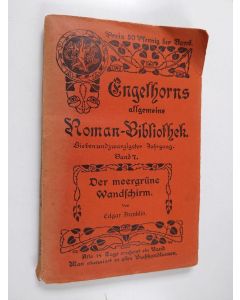 Kirjailijan Edgar Franklin käytetty kirja Der meergrüne Wandschirm