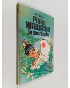 käytetty kirja Pikku Hiawatha ja suuri kala