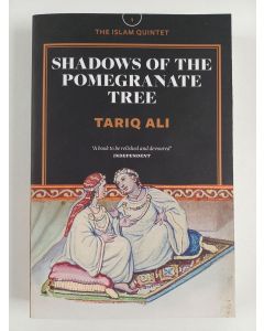 Kirjailijan Tariq Ali uusi kirja Shadows of the Pomegranate Tree