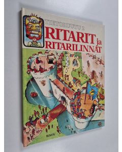 Kirjailijan Judith Hindley käytetty kirja Ritarit ja ritarilinnat