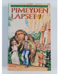 Kirjailijan Wolfgang Hohlbein käytetty kirja Pimeyden lapset 1