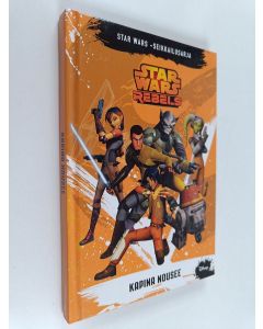 Kirjailijan Michael Kogge käytetty kirja Star Wars rebels : Kapina nousee