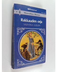 Kirjailijan Valentina Luellen käytetty kirja Rakkauden orja