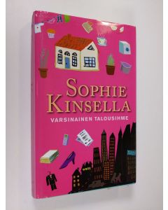 Kirjailijan Sophie Kinsella käytetty kirja Varsinainen talousihme