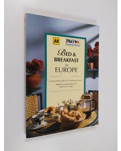 Tekijän Automobile Association  käytetty kirja Bed and Breakfast in Europe