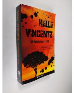 Kirjailijan Helle Vincentz käytetty kirja Afrikkalainen tyttö