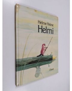 Kirjailijan Helme Heine käytetty kirja Helmi