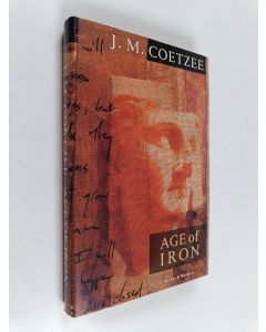 Kirjailijan J. M. Coetzee käytetty kirja Age of Iron