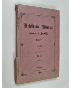 käytetty kirja Kristillinen Kalenteri Suomen lapsille , 1886 : VIII