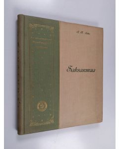 Kirjailijan I. K. Inha käytetty kirja Saksanmaa