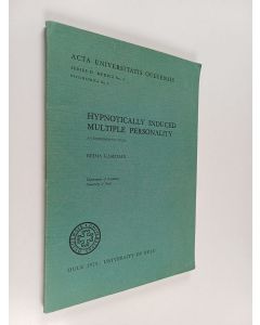 Kirjailijan Reima Kampman käytetty kirja Hypnotically induced multiple personality : an experimental study