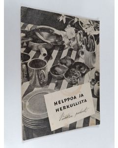 käytetty teos Helppoa ja herkullista : Viuhkan parhaat