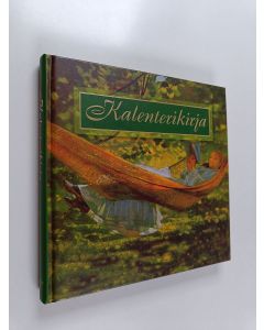 käytetty kirja Kalenterikirja : puutarhaunelmia