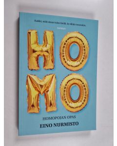 Kirjailijan Eino Nurmisto käytetty kirja Homopojan opas