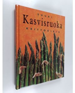 Tekijän Susan Tomnay  käytetty kirja Suuri kasvisruokakeittokirja