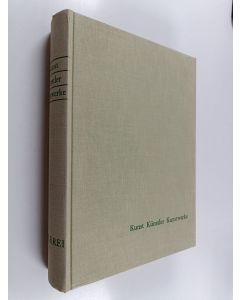 Kirjailijan Gottfried Lindemann käytetty kirja Kunst, Künstler, Kunstwerke : malerei