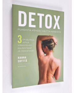 Kirjailijan Hanna Skyttä käytetty kirja Detox