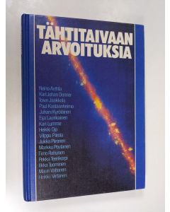 Tekijän Reino Anttila  käytetty kirja Tähtitaivaan arvoituksia (ERINOMAINEN)