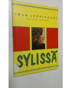 Kirjailijan Irja Leppisaari käytetty kirja Sylissä