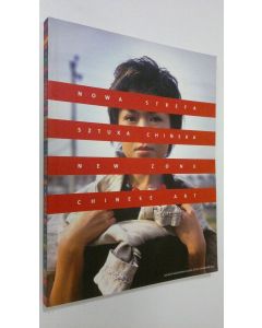 käytetty kirja Nowa strefa : Sztuka chinska = New Zone : Chinese art