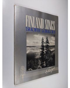 käytetty kirja Finland sings : Finland in music and pictures = Suomi laulaa : Suomi sävelin ja kuvin