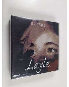 Kirjailijan Jari Tervo käytetty teos Layla (äänikirja)