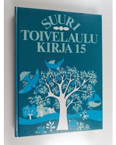 Tekijän Heikki Uusitalo  käytetty kirja Suuri toivelaulukirja 15