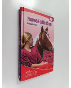Kirjailijan Zoe Kelvedon käytetty kirja Hevoskodin tähti