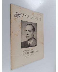 käytetty teos Otavalainen : Toimitusjohtaja Heikki Reenpää 50 vuotta 19.1.1946