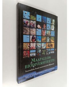 käytetty kirja Maapallon biodiversiteetti : toimintaohjelma luonnon monimuotoisuuden ylläpitämiseksi