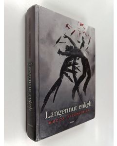 Kirjailijan Becca Fitzpatrick käytetty kirja Langennut enkeli