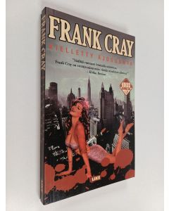 Kirjailijan Frank Cray käytetty kirja Kielletty ajosuunta