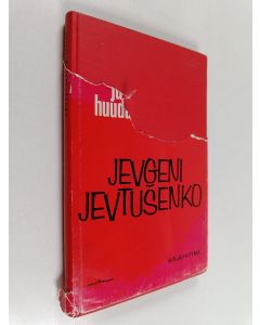 Kirjailijan Jevgeni Jevtusenko käytetty kirja Olen vaiti ja huudan