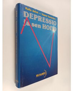 Kirjailijan Kalle Achte & Tapani Tamminen käytetty kirja Depressio ja sen hoito