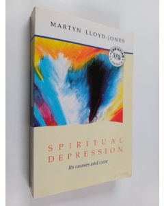 Kirjailijan Martyn Lloyd-Jones käytetty kirja Spiritual Depression - Its Causes and Cure